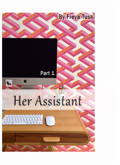 her assistant part 1