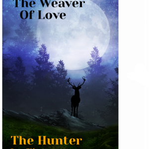 The Weaver of Love: Hunter
