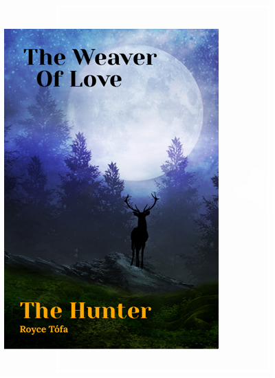 The Weaver of Love: Hunter