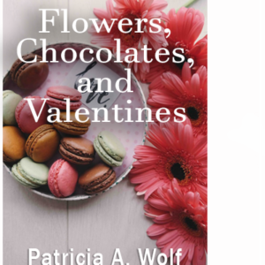 Flowers Chocolates and Valentines