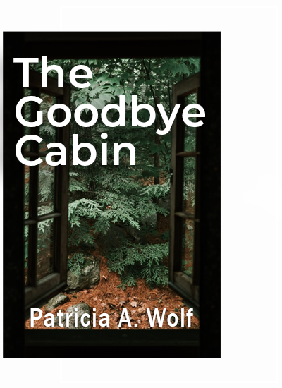 The Goodbye Cabin
