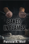 Baked in Flames