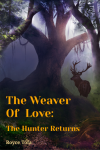 The Weaver of Love: The Hunter Returns